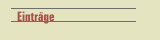 Eintr&auml;ge